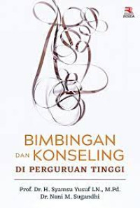 Image of BIMBINGAN DAN KONSELING DI PERGURUAN TINGGI