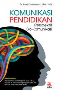 Image of KOMUNIKASI PENDIDIKAN Perspektif Bio-Komunikasi