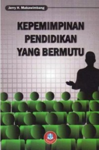 Image of KEPEMIMPINAN PENDIDIKAN YANG BERMUTU
