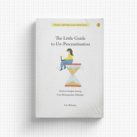 Image of THE LITTLE GUIDE TO UN-PROCRASTINATION
